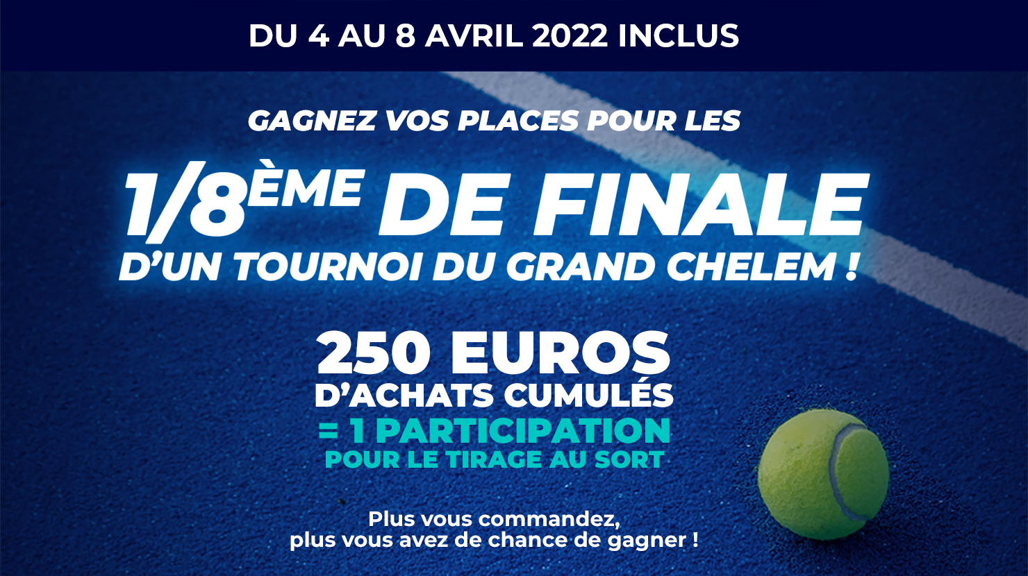 Gagnez vos places pour les 1/8eme de finale d'un tournoi du Grand Chelem Cedeo